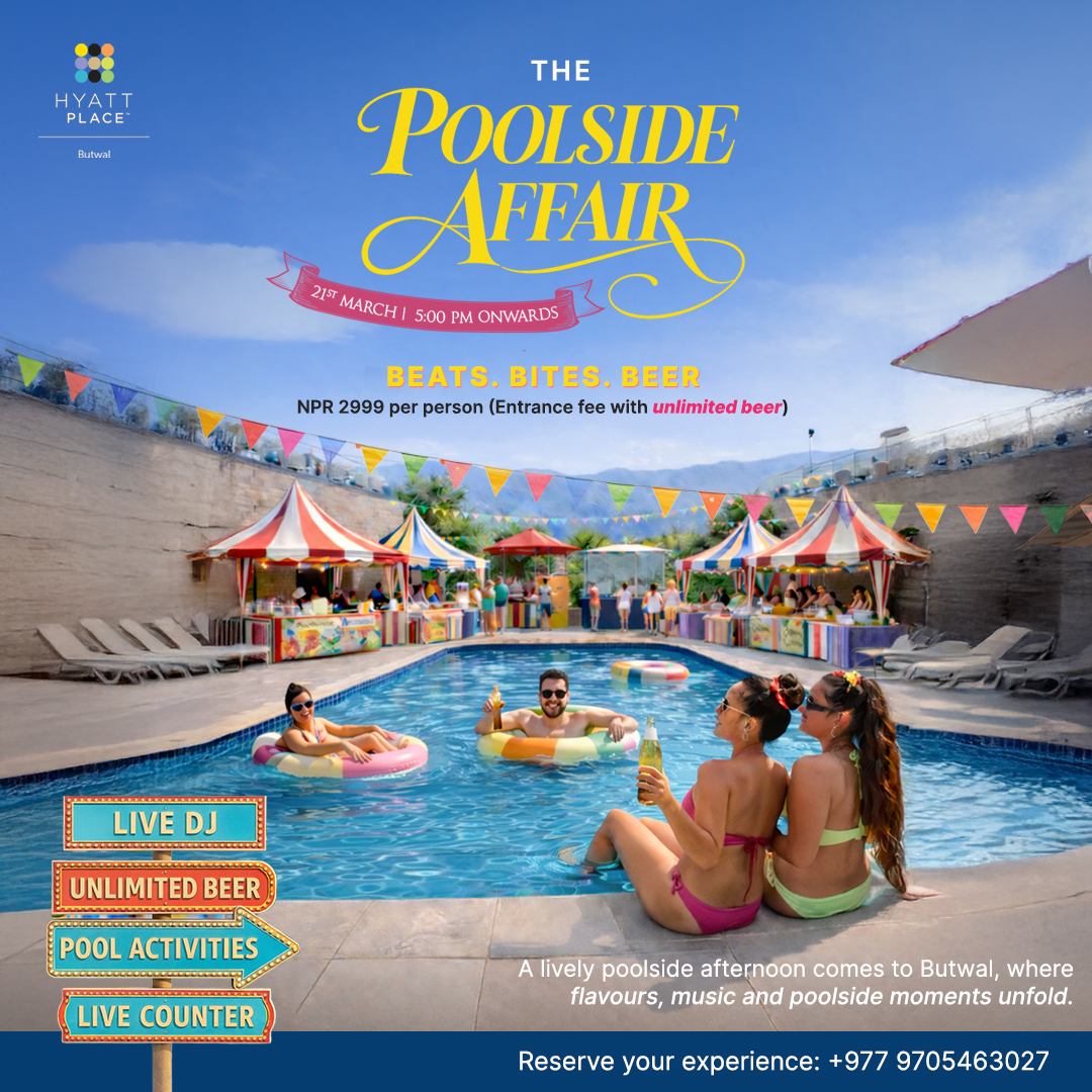 The Poolside Affair-Hyatt Place, Butwal